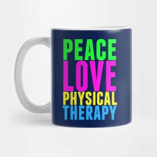 Peace Love Physical Therapy Mug